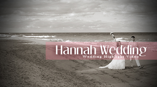 Hannah Wedding Video